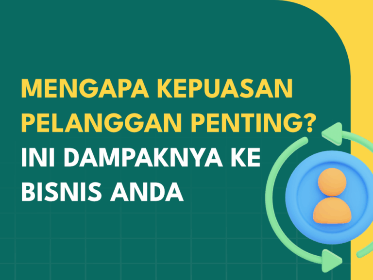 Mengapa-Kepuasan-Pelanggan-Penting-Ini-Dampaknya-ke -Bisnis-Anda
